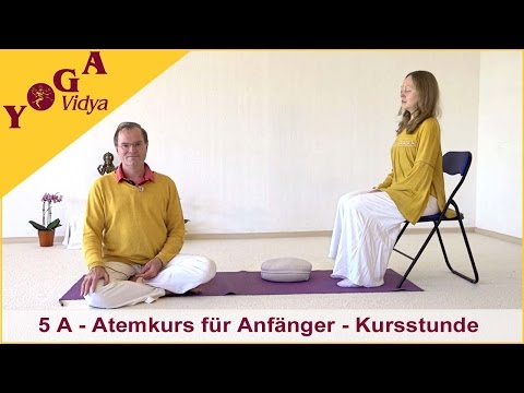5A Atemkurs für Anfänger - Nadis und Chakras, Yoga Atmung und Sprechtraining - Kursvideo (5. Woche)