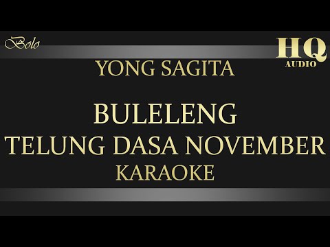 YONG SAGITA BULELENG TELUNG DASA NOVEMBER KARAOKE