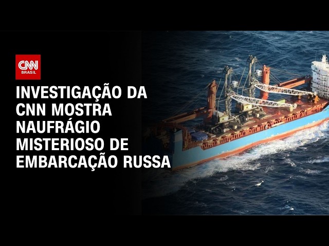 Investigação da CNN mostra naufrágio misterioso de embarcação da Rússia | LIVE CNN