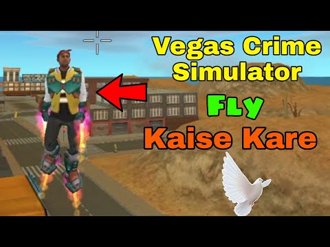 New Vegas Crime Simulator Fly Kaise Kare | How To Fly Vegas Crime Simulator New update