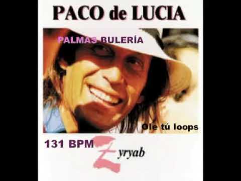 PALMAS BULERIA -PACO DE LUCIA- COMPADRES -131 BPM-