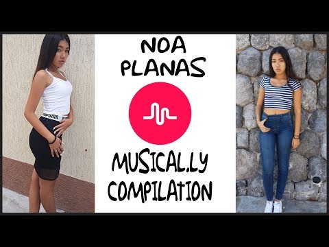 NOA PLANAS MUSICAL.LY COMPILATION!!