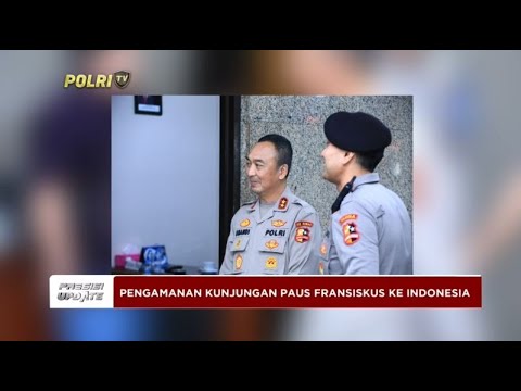 PRESISI UPDATE : PAUS FRANSISKUS KUNJUNGI INDONESIA 13/06/2024 21.00 (1/2)