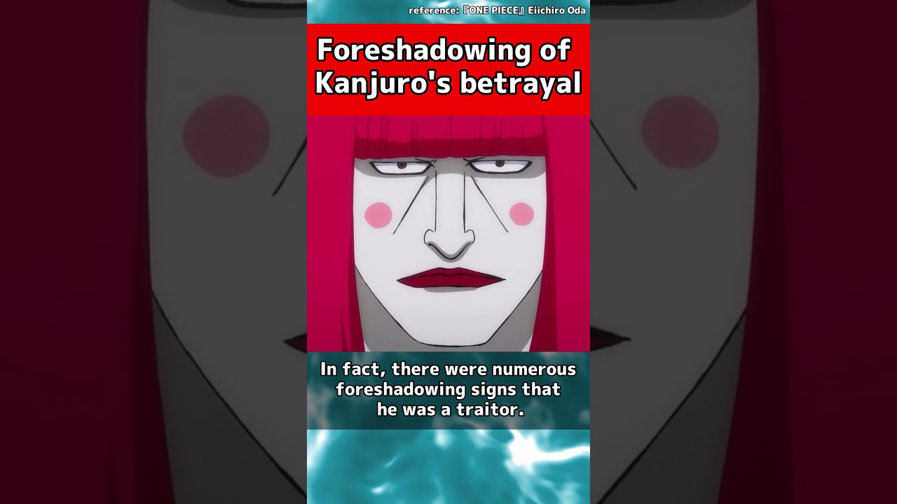 【ONE PIESE】Foreshadowing of Kanjuro's betrayal #shorts