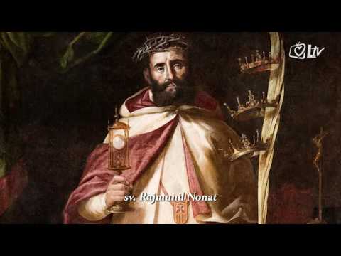 Katolički kalendar 31.8.2016. - Sveti Rajmund Nonat