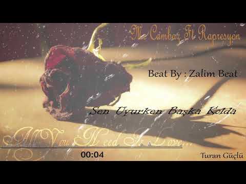 Mc Cambaz Feat Rapresyon - Sen uyurken başka kolda 2018 (Zalim beat)