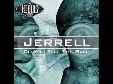 Jerrell - Do You Feel The Same