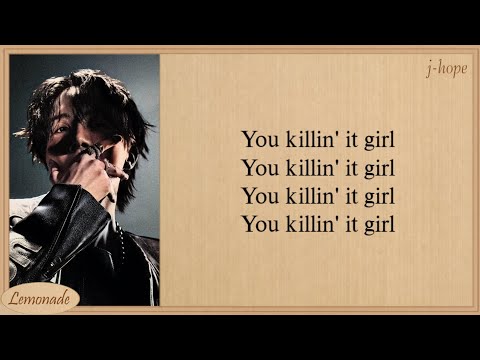 Jホープ・キリン・イット・ガール（ソロ・ヴァージョン）歌詞 (j-hope Killin' It Girl (Solo Version) Lyrics)