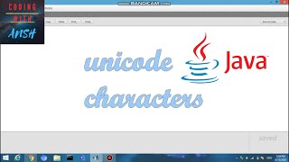 UNICODE CHARACTERS IN JAVA | PROGRAM TO DEMONSTRATE UNICODE IN JAVA - CODING WITH ANSH