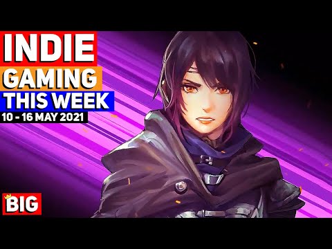 Indie Gaming This Week: 10 - 16 May 2021