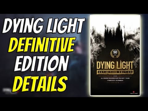 Dying Light Definitive Edition Details And End Of Support