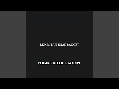LEMES TAPI ENAK BANGET