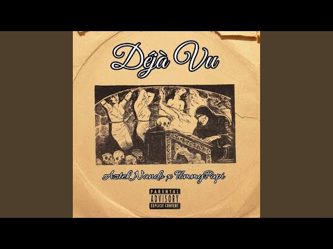 Déjà Vu (feat. TommyPapi)