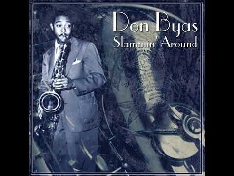 Don Byas - Slammin' Around (2010)(Full album)