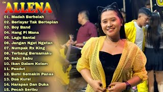 Download lagu OM ALLENA | YENI FRANSISCA | MADAH BERHELAH, BERLAYAR TAK BERTEPIAN, BOY BAND, HANG PI MANA, ... mp3