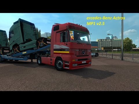 ercedes-Benz Actros MP1 v2.5 Euro Truck Simulator 2 моды