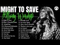 Might To Save Best Of Hillsong United Top 20 Playlist 2023 Top Hillsong Hit 2023 Medley