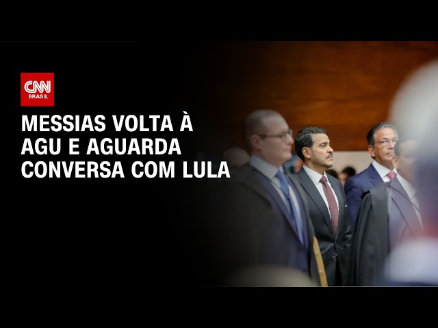 Messias volta à AGU com agenda indefinida e aguarda Lula decidir seu futuro | CNN NOVO DIA