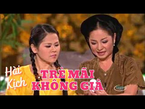 Hài kịch Trẻ Mãi Không Già - Chí Tài, Thúy Nga, Hương Thủy, Bé Tí - Hài kịch Paris By Night