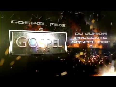 Gospel Fire 3-Dj Yang Joe ft Dj Junior