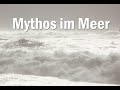 MYTHOS IM MEER - Trailer