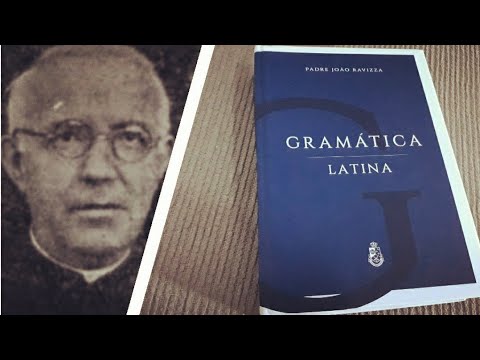 DIca de Livro: Gramtica Latina - Pe. Joo Ravizza