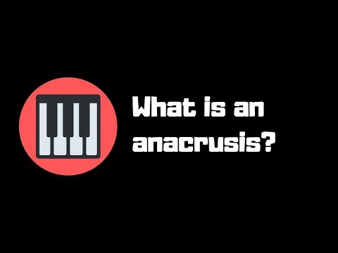 What is an Anacrusis
