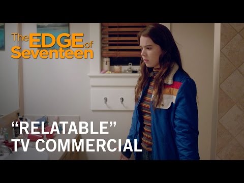 The Edge of Seventeen (TV Spot 'Relatable')