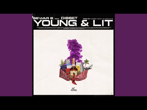 Young & Lit (Remix)
