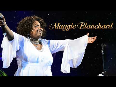 Maggie Blanchard - Compilation de louanges