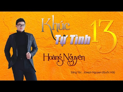 Khúc tự tình 13 - Hoàng Nguyên