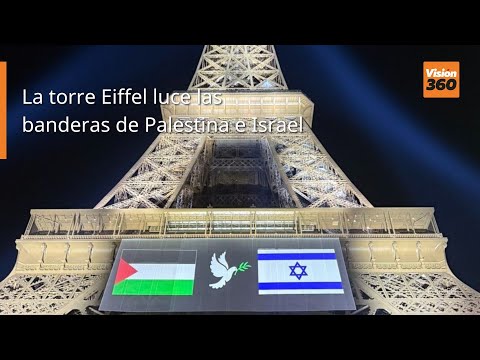 La torre Eiffel luce las banderas de Palestina e Israel