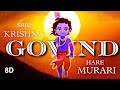 SHRI KRISHNA GOVIND HARE MURARI 8D AUDIO Simpal Kharel New Krishna Bhajan 2023