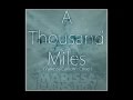 Marissa Burns Trey - A Thousand Miles (Vanessa ...