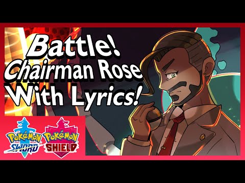 Battle! Chairman Rose With Lyrics | Pokémon Sword & Shield