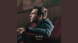 Burn (Acoustic Version)