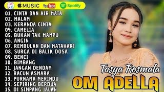 Download lagu TASYA ROSMALA - CINTA DAN AIR MATA DELIMA || OM ADELLA FULL ALBUM TERBARU 2025 mp3