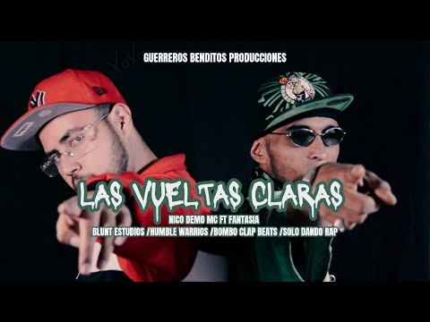 Vueltas claras - NicoDemo Mc Ft. Fantasia Mc