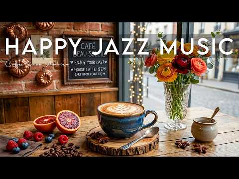 Happy Jazz Music ☕ Bossa Nova background for Relaxing, Great Moods and Happy Moods'