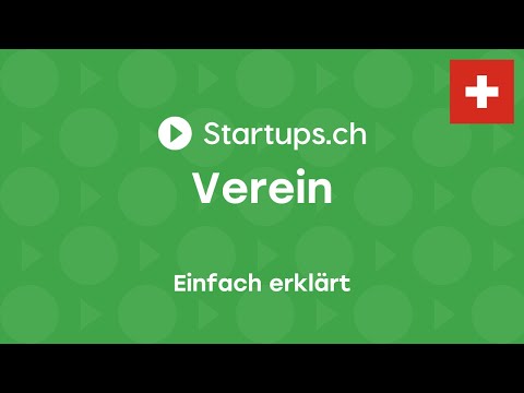 Ein Verein in der Schweiz gründen: Merkmale, Vorteile und Nachteile