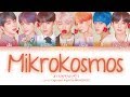 BTS (방탄소년단) - Mikrokosmos (소우주) (Color Coded Lyrics Eng/Rom/Han/가사)
