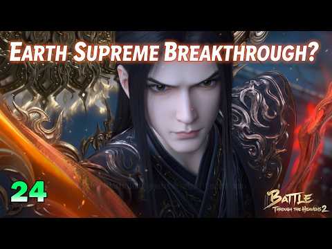 BTTH 2 - Part 24 | Peak Ninth-Grade Supreme No More — Earth Supreme Awakening!