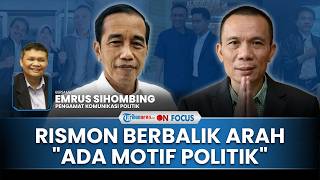 [FULL] Pengamat Curigai Rismon Sianipar Berbalik Arah: Motif Politik, Saya Sarankan Jokowi Tolak RJ