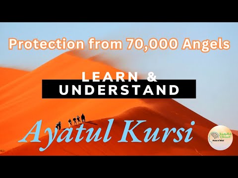 70,000 Angels will protect you. Learn Ayatul Kursi now.