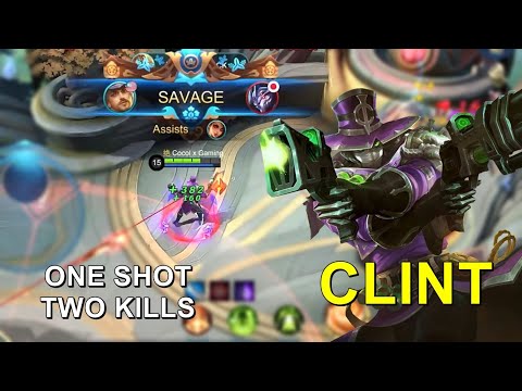 CLINT ONE SHOT 2 KILLS - SAVAGE - INSANE CRITICAL DAMAGE - TOP GLOBAL - MLBB - MALAYSIA SUPREME -