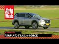 Nissan X-Trail e-4orce - AutoWeek Review