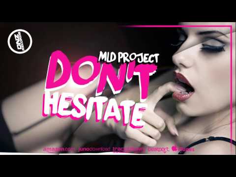 DNZ168 // MLD PROJECT - DON'T HESITATE (Official Video DNZ RECORDS)