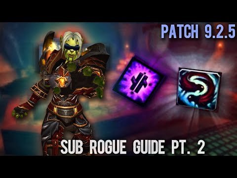 Sublety Rogue Beginners Guide 9.2 ShadowLands (Part 2)
