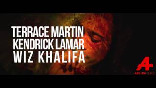 Terrace Martin ft Kendrick Lamar &amp; Wiz Khalifa &quot;DO IT AGAIN&quot; Preview