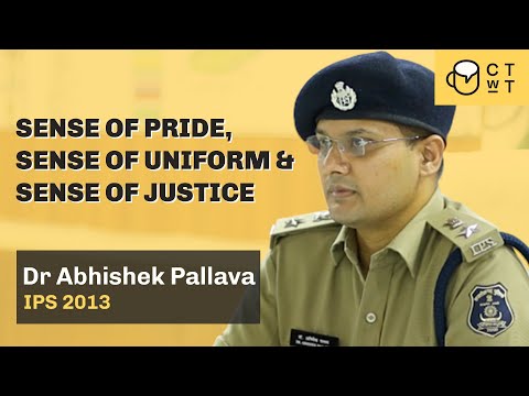 Sense of Pride, Sense of Uniform & Sense of Justice - IPS Dr Abhishek Pallava #upscmotivation